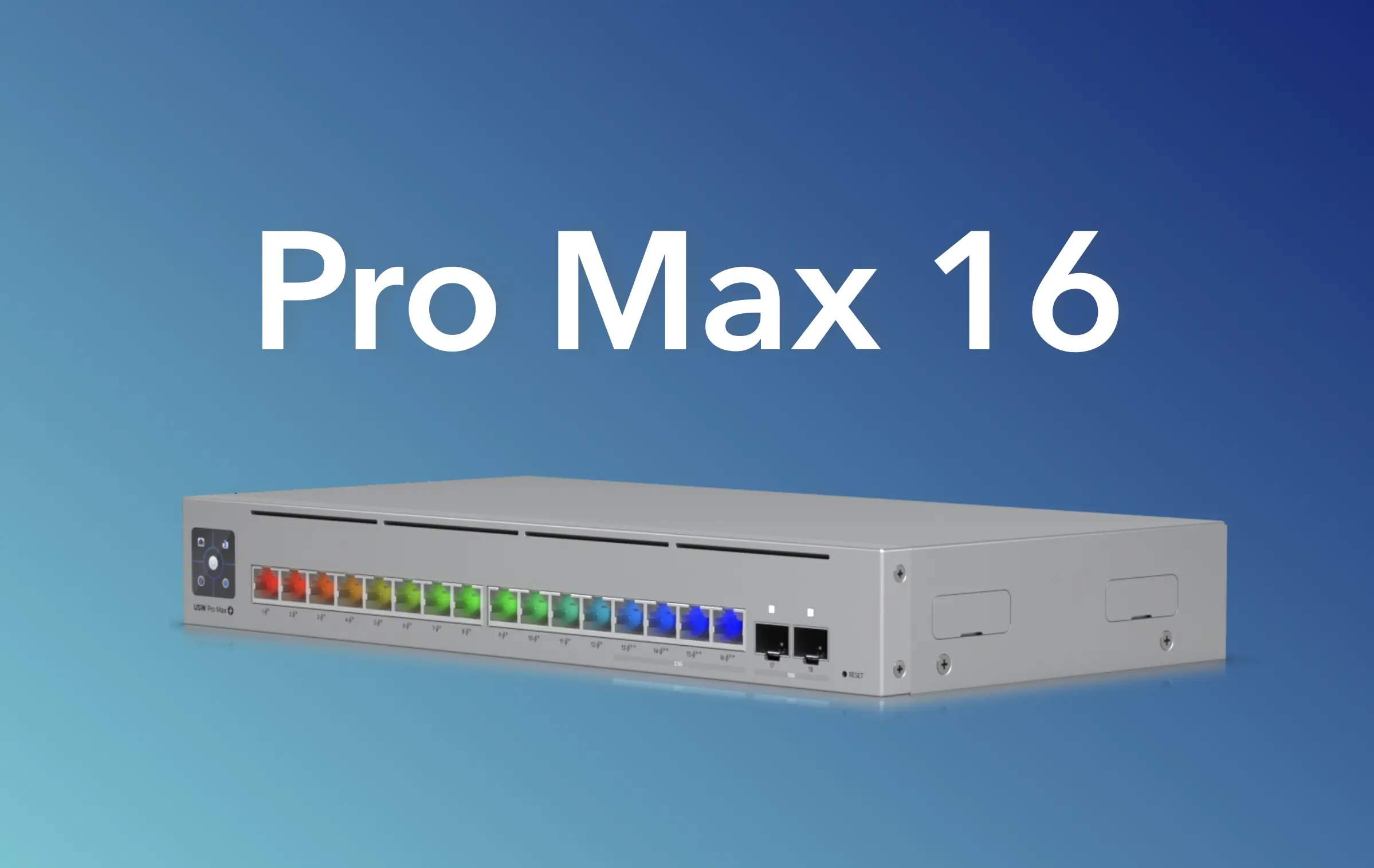 UniFi Pro Max 16